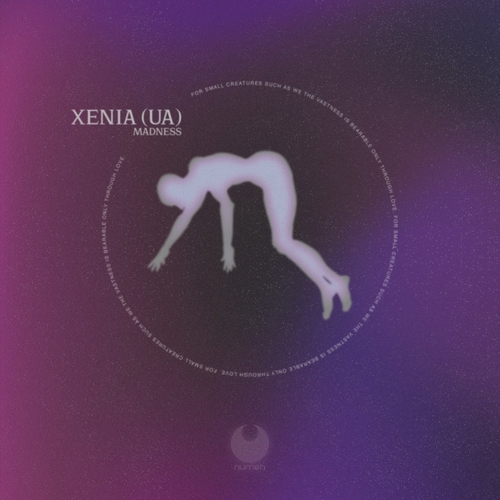 Xenia (UA) - Madness [NUMEN060]